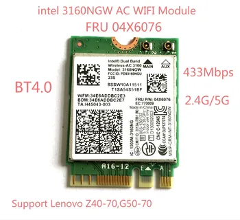 Dual-band Wireless AC 3160 WiFi BT4.0 NGFF FRU 04X6076 Za G50-70 Z40-70 Intel 3160NGW 802.11 ac WiFi + BT 4.0 Kartica